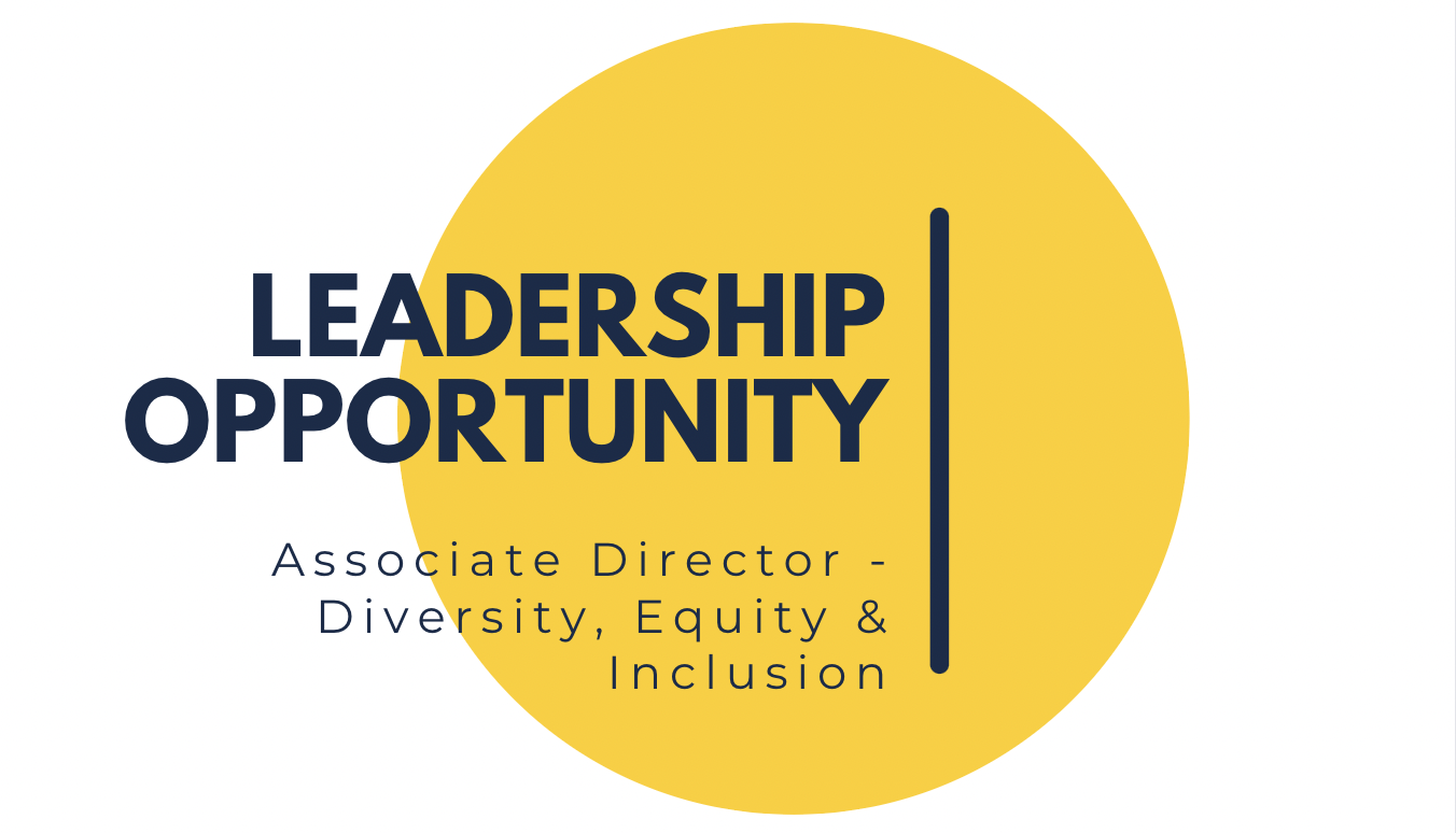 Leadership Opportunity - Associate Director, DEI